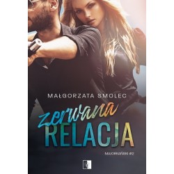 Zerwana relacja. Seria...