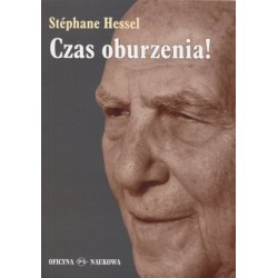 Czas oburzenia!