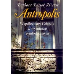 Antropolis. Współczesny...