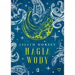 Magia wody. Żywioły