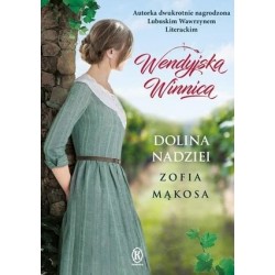 Wendyjska winnica. Dolina...