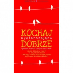 Kochaj wystarczająco dobrze