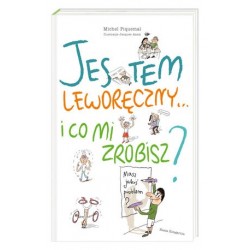 Jestem leworęczny… i co mi...
