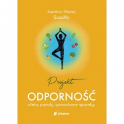 Projekt odporność. Dieta,...