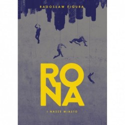 Rona i nasze Miasto