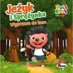 Jeżyk i Sprężynka. Wyprawa...