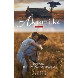 Aksamitka. Saga Dwieście...