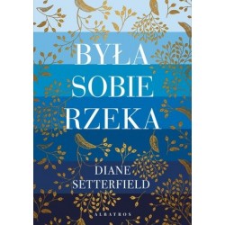 Była sobie rzeka…