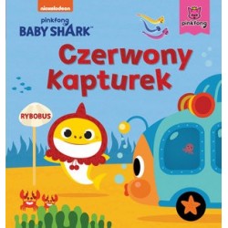 Baby Shark. Czerwony Kapturek