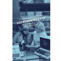 Cyfrodziewczyny. Pionierki...