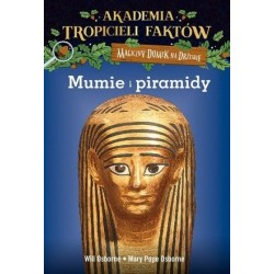 Mumie i piramidy. Akademia...
