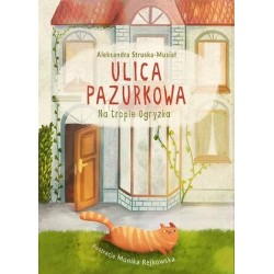 Ulica Pazurkowa. Na tropie...