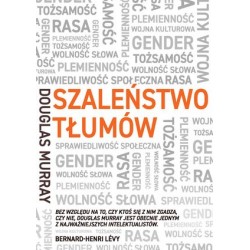 Szaleństwo tłumów. Gender,...