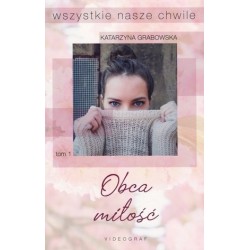 Obca miłość. Cykl Wszystkie...