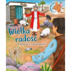 Wielka radość. Przypowieść...