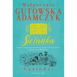 Sąsiedzi. Cykl Osiedle...