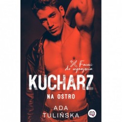 Kucharz. Na ostro. Faceci...