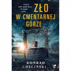 Zło w Cmentarnej Górze