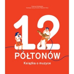 12 Półtonów. Książka o muzyce