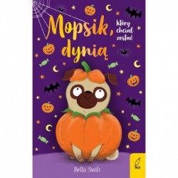 Mopsik, który chciał zostać...