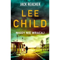 Jack Reacher: Nigdy nie wracaj