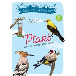 Przewodnik Przyrodnika Ptaki