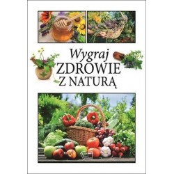 Wygraj zdrowie z naturą