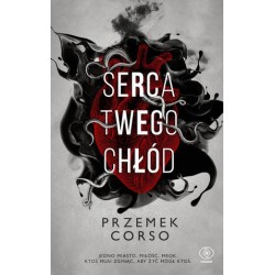 Serca twego chłód