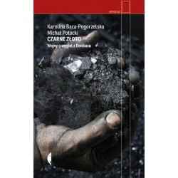 Czarne złoto. Wojny o...