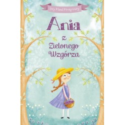 Ania z Zielonego Wzgórza