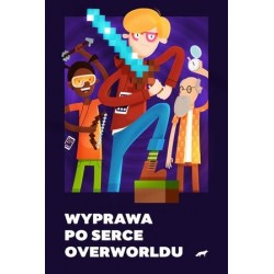 Wyprawa po serce Overworldu