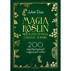 Magia roślin - skuteczne...