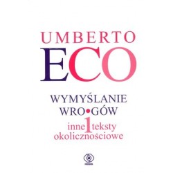 Wymyślanie wrogów i inne...