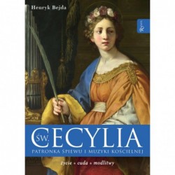 Św Cecylia, Patronka śpiewu...