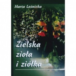 Zielska, zioła i ziółka