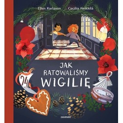 Jak ratowaliśmy Wigilię