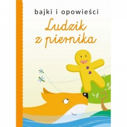 Bajki i opowieści. Ludzik z...