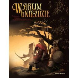 W orlim gnieździe. Legendy,...