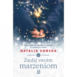 Zaufaj swoim marzeniom