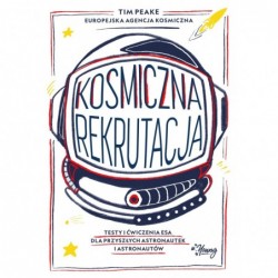 Kosmiczna rekrutacja. Testy...