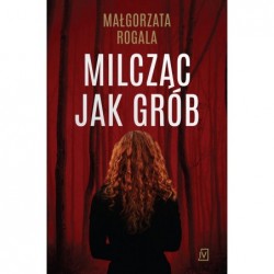 Milcząc jak grób