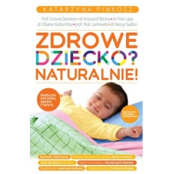 Zdrowe dziecko? Naturalnie!