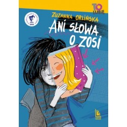 Ani słowa o Zosi
