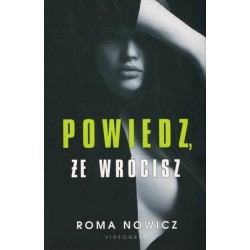 Powiedz, że wrócisz