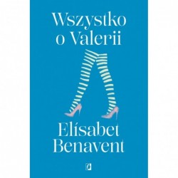 Wszystko o Valerii. Cykl...