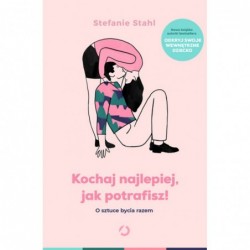 Kochaj najlepiej, jak...