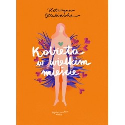 Kobieta w wielkim mieście