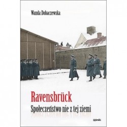 Ravensbruck. Społeczeństwo...