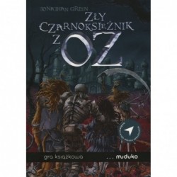 Zły Czarnoksiężnik z Oz...