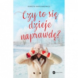 Czy to się dzieje naprawdę?